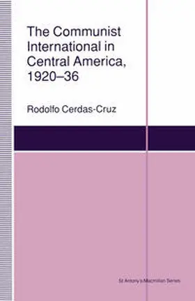 Cerdaz-Cruz |  The Communist International in Central America, 1920–36 | eBook | Sack Fachmedien