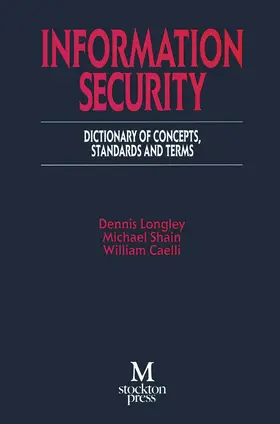 Longley / Shain / Caelli |  Information Security | Buch |  Sack Fachmedien