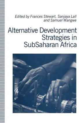 Stewart / Lall / Wangwe |  Alternative Development Strategies in Subsaharan Africa | Buch |  Sack Fachmedien
