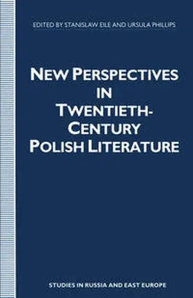 Eile / Phillips |  New Perspectives in Twentieth-Century Polish Literature | eBook | Sack Fachmedien
