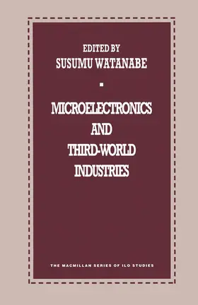 Watanabe |  Microelectronics and Third-World Industries | Buch |  Sack Fachmedien