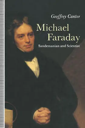 Cantor |  Michael Faraday: Sandemanian and Scientist | eBook | Sack Fachmedien
