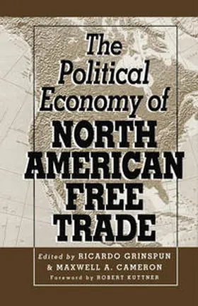 Grinspun / Cameron |  The Political Economy of North American Free Trade | eBook | Sack Fachmedien
