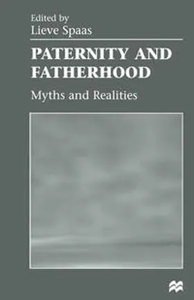 Spaas / Selous |  Paternity and Fatherhood | eBook | Sack Fachmedien