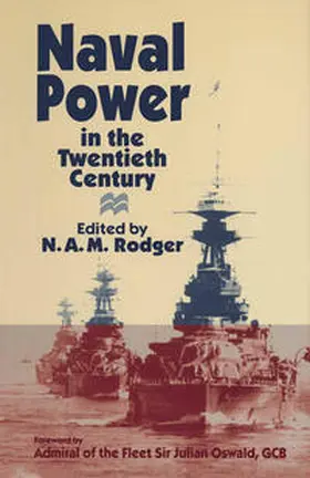 Rodger |  Naval Power in the Twentieth Century | eBook | Sack Fachmedien