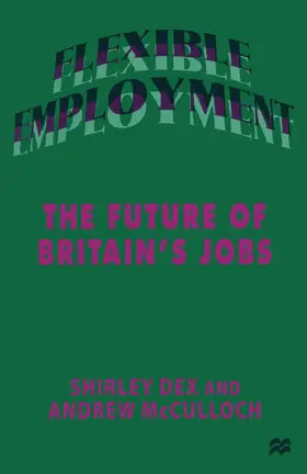 Dex / McCulloch |  Flexible Employment | Buch |  Sack Fachmedien