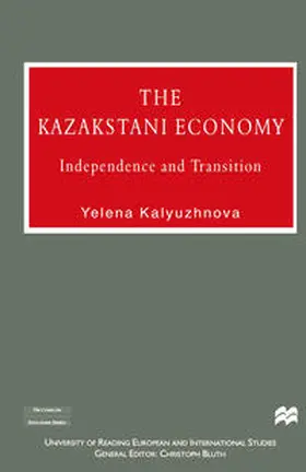 Kalyuzhnova |  The Kazakstan Economy | eBook | Sack Fachmedien