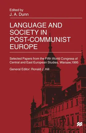 Dunn |  Language and Society in Post-Communist Europe | Buch |  Sack Fachmedien