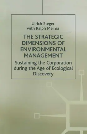 Steger / Meima |  The Strategic Dimensions of Environmental Management | Buch |  Sack Fachmedien