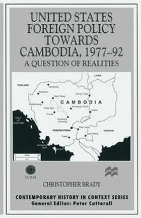 Brady |  United States Foreign Policy towards Cambodia, 1977–92 | eBook | Sack Fachmedien