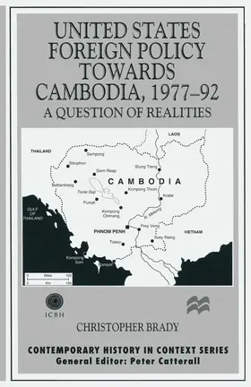 Brady |  United States Foreign Policy Towards Cambodia, 1977-92 | Buch |  Sack Fachmedien