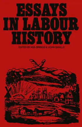 Briggs / Saville |  Essays in Labour History | eBook | Sack Fachmedien