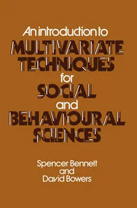 Bennett / Bowers |  An Introduction to Multivariate Techniques for Social and Behavioural Sciences | eBook | Sack Fachmedien