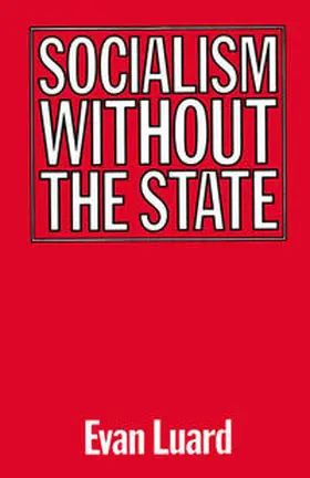 Luard |  Socialism without the State | eBook | Sack Fachmedien