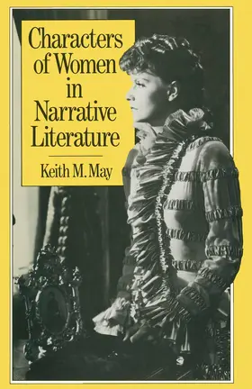May | Characters of Women in Narrative Literature | Buch | 978-1-349-16628-2 | sack.de