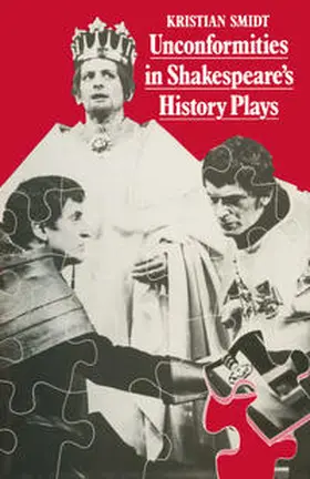 Smidt |  Unconformities in Shakespeare’s History Plays | eBook | Sack Fachmedien