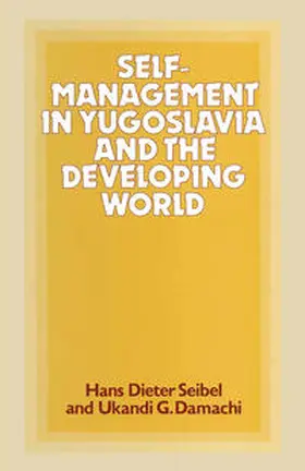 Damachi / Seibel |  Self-Management in Yugoslavia and the Developing World | eBook | Sack Fachmedien