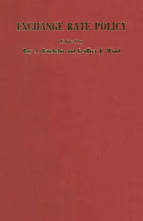 Batchelor / Wood |  Exchange Rate Policy | Buch |  Sack Fachmedien
