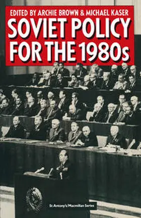 Brown / Kaser |  Soviet Policy for the 1980s | eBook | Sack Fachmedien