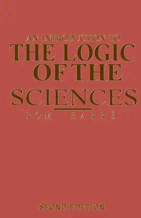 Harré / Srivastava |  An Introduction to the Logic of the Sciences | Buch |  Sack Fachmedien