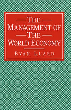 Luard |  The Management of the World Economy | eBook | Sack Fachmedien