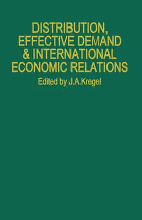 Kregel |  Distribution, Effective Demand and International Economic Relations | eBook | Sack Fachmedien