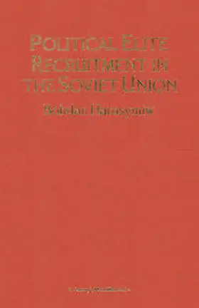 Harasymiw |  Political Elite Recruitment in the Soviet Union | eBook | Sack Fachmedien