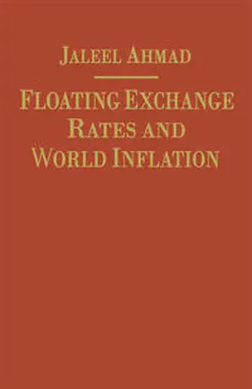 Ahmad |  Floating Exchange Rates and World Inflation | eBook | Sack Fachmedien