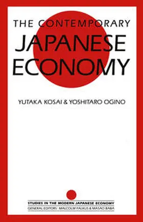 Kosai / Ogino / Thompson |  The Contemporary Japanese Economy | eBook | Sack Fachmedien