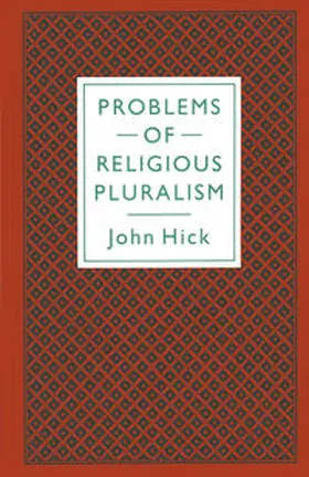 Hick |  Problems of Religious Pluralism | eBook | Sack Fachmedien