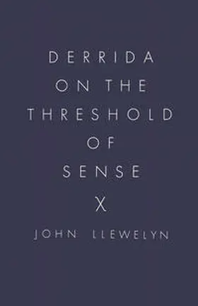 Llewelyn |  Derrida on the Threshold of Sense | eBook | Sack Fachmedien