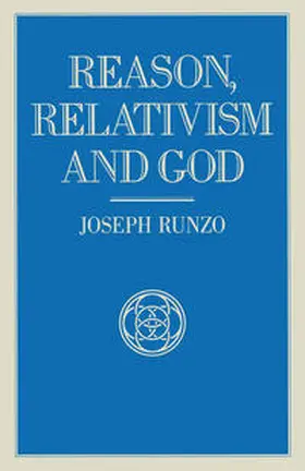 Runzo |  Reason Relativism And God | eBook | Sack Fachmedien