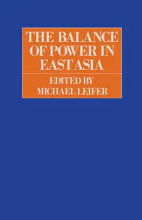 Leifer |  The Balance of Power in East Asia | eBook | Sack Fachmedien