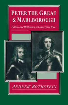 Rothstein |  Peter the Great and Marlborough | eBook | Sack Fachmedien