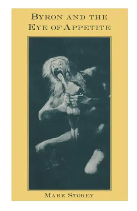 Storey |  Byron and the Eye of Appetite | Buch |  Sack Fachmedien