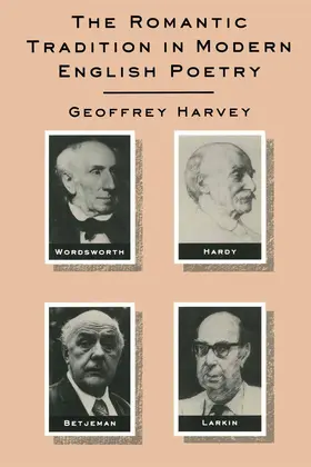 Harvey |  The Romantic Tradition in Modern English Poetry | Buch |  Sack Fachmedien