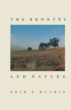 Duthie |  The Brontes and Nature | eBook | Sack Fachmedien