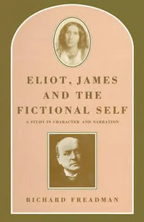 Freadman |  Eliot, James and the Fictional Self | eBook | Sack Fachmedien