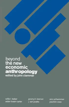 Clammer |  Beyond the New Economic Anthropology | Buch |  Sack Fachmedien