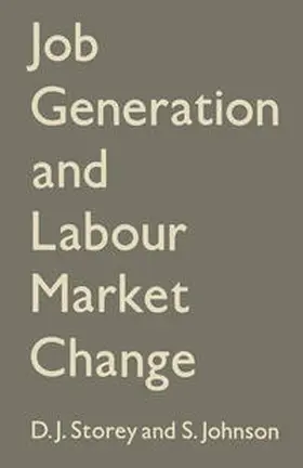 Storey / Johnson |  Job Generation and Labour Market Change | eBook | Sack Fachmedien
