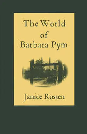 Rossen |  The World of Barbara Pym | eBook | Sack Fachmedien