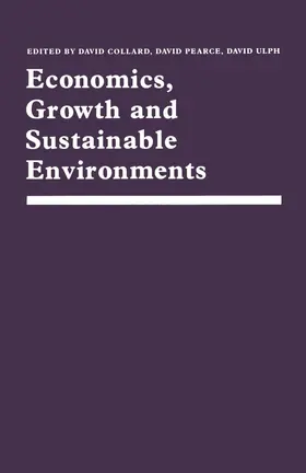 Collard / Pearce / Ulph |  Economics, Growth and Sustainable Environments | Buch |  Sack Fachmedien