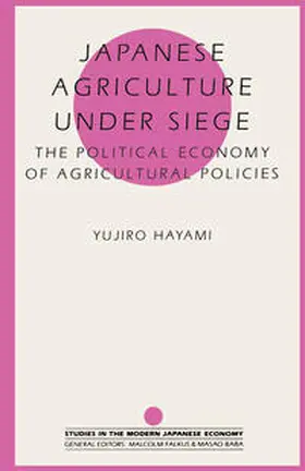 Hayami |  Japanese Agriculture Under Siege | eBook | Sack Fachmedien
