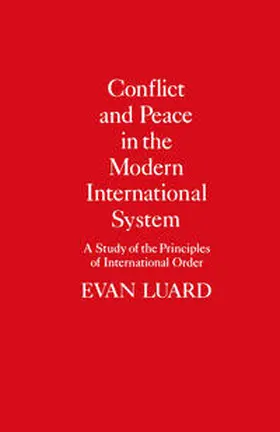 Luard |  Conflict and Peace in the Modern International System | eBook | Sack Fachmedien