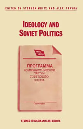 Pravda / White |  Ideology and Soviet Politics | eBook | Sack Fachmedien