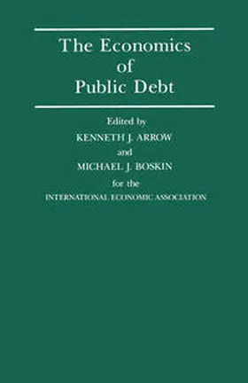 Arrow / Boskin | The Economics of Public Debt | E-Book | sack.de