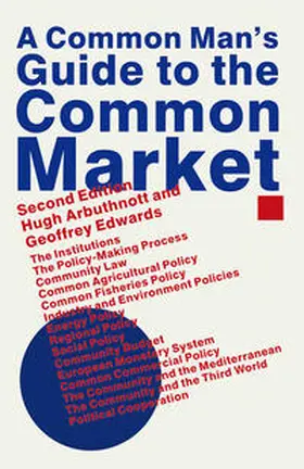 Arbuthnott / Edwards |  A Common Man’s Guide to the Common Market | eBook | Sack Fachmedien
