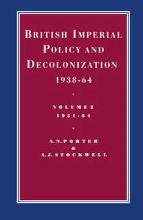 Porter / Stockwell |  British Imperial Policy and Decolonization, 1938-64 | eBook | Sack Fachmedien