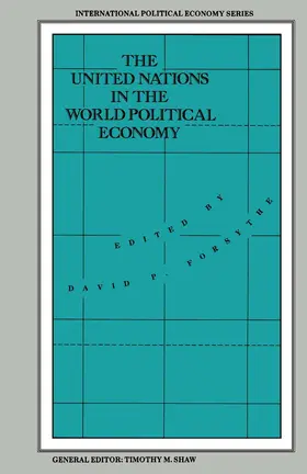 Forsythe |  The United Nations in the World Political Economy | Buch |  Sack Fachmedien