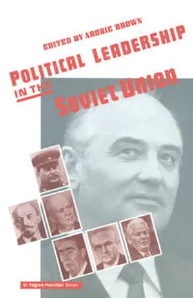 Brown |  Political Leadership in the Soviet Union | eBook | Sack Fachmedien